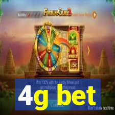 4g bet